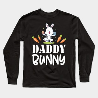 Bunny Play Easter Eggs Carrots Happy Easter Day Daddy Bunny Long Sleeve T-Shirt